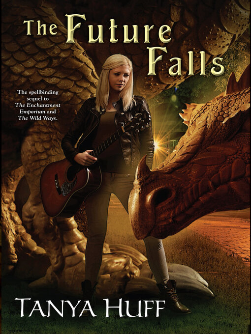 Title details for The Future Falls by Tanya Huff - Wait list